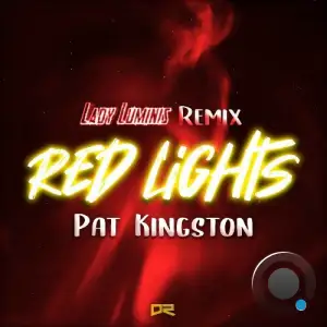Pat Kingston - Red Lights (Lady Luminis Remix) (2025)