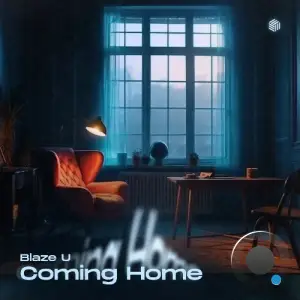 Blaze U - Coming Home (2025)