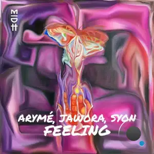ARYME & Jawora & Syon - Feeling (2025)