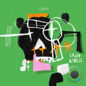 Shad - Start Anew (2025)