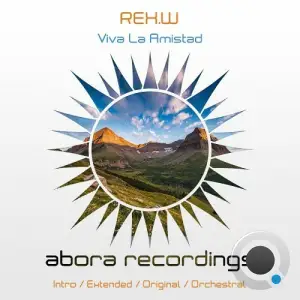 Rex.W - Viva La Amistad (2025)