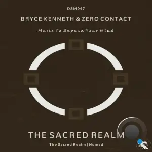 Bryce Kenneth, Zero Contact - The Sacred Realm (2025)