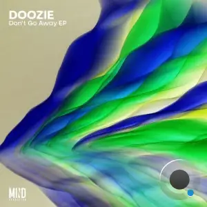 Doozie - Don't Go Away (2025)