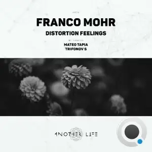 Franco Mohr - Distortion Feelings (2025)