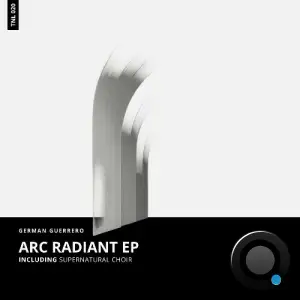 Germán Guerrero - Arc Radiant (2025)