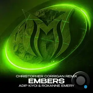 Adip Kiyoi & Roxanne Emery - Embers (Christopher Corrigan Remix) (2025)