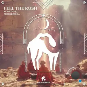 Francolino, Modjadeep.SA - Feel the Rush (2025)