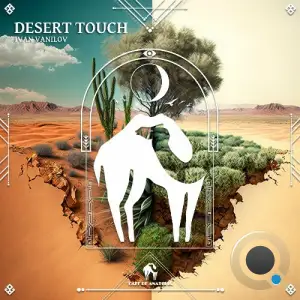Ivan Vanilov - Desert Touch (2025)