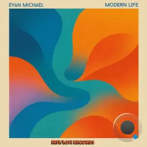 Evan Michael - Modern Life (2025)