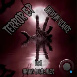 Unknown Menace - Terror E.P (2025)