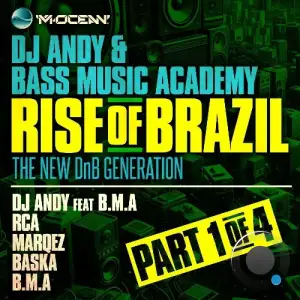 Bass Music Academy Presents: RISE OF BRASIL - The New DnB Generation' (Part 1) (2025)