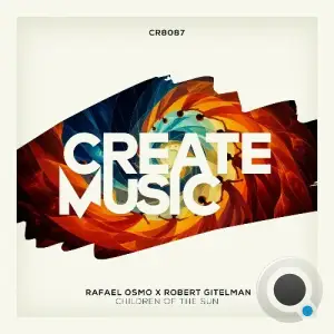 Rafael Osmo & Robert Gitelman - Children Of The Sun (2025)