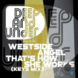Westside Angel - Thats How She Works (2025)