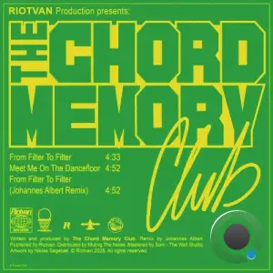 The Chord Memory Club - From Filter To Filter (2025)