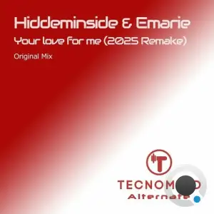 Hiddeminside & Emarie - Your Love For Me (2025 Remake) (2025)
