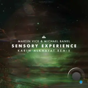 MVMB, Martin Vice & Michael Banel - Sensory Experience (2025)