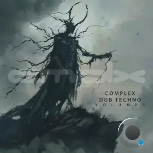 Complex Dub Techno, Vol. 3 (2025)