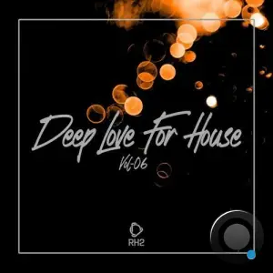 Deep Love for House, Vol.06 (2025)