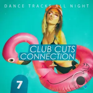 Club Cuts Connection, Vol. 7 (2025)