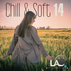 Chill & Soft Vol 14 (2025)