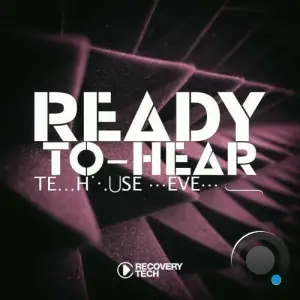Ready-To-Hear, Tekhouse Level 18 (2025)