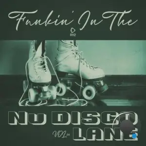 Funkin' in the Nu Disco Lane, Vol.06 (2025)