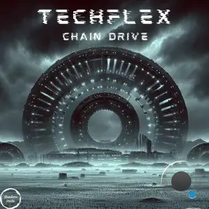 Techflex - Chain Drive (2025)