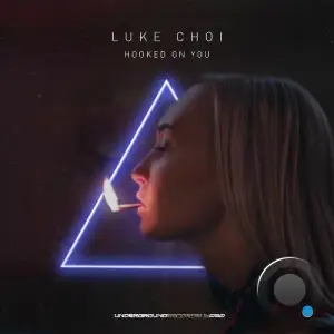 Luke Choi - Hooked On You (2025)