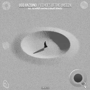 Ugo Anzoino - Echoes of the Unseen (2025)