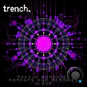 MaKaJa Gonzales - Moments And Memories (2025)