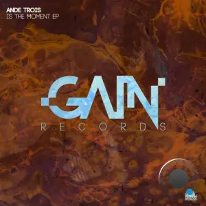 AnDe Trois - Is The Moment (2025)