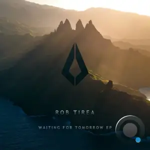 Rob Tirea - Waiting for Tomorrow (2025)