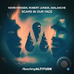 Kevin Krissen & Robert Junior & Avalanche - Scars In Our Face (2025)
