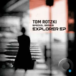 Tom Rotzki - Explorer (2025)