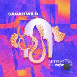 Sarah Wild - Afterglow (2025)