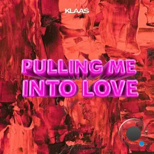 Klaas - Pulling Me Into Love (2025)