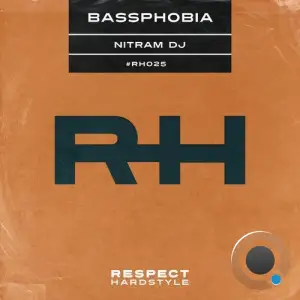 Nitram DJ - Bassphobia (2025)