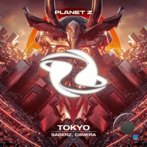 SaberZ & CIIMERA - Tokyo (2025)