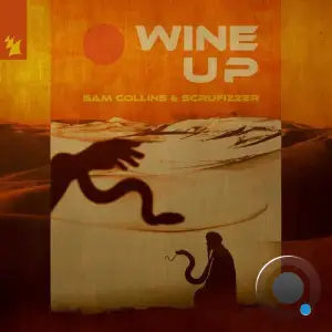 Sam Collins & Scrufizzer - Wine Up (2025)