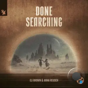 Eli Brown & Anna Reusch - Done Searching (2025)