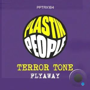 Terror Tone - Flyaway (2025)