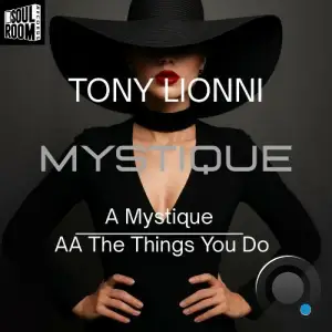 Tony Lionni - Mystique (2025)