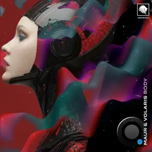 Maur, Volaris - Body (2025)