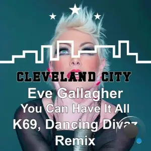 Eve Gallagher - You Can Have It All (Remix) (2025)