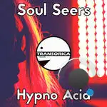  Soul Seers - Hypno Acid (2025) 