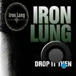  Iron Lung - Drop It Then (2025) 