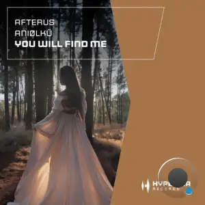 Afterus & Aniolku - You Will Find Me (2025)