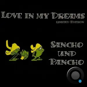 Sancho and Pancho - Love in My Dreams (2025 Remaster) (2025)