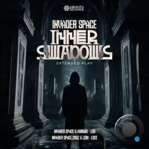 Invader Space & Miirage - Inner Shadows (2025)