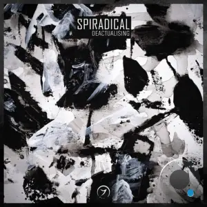 Spiradical - Deactualising (2025)